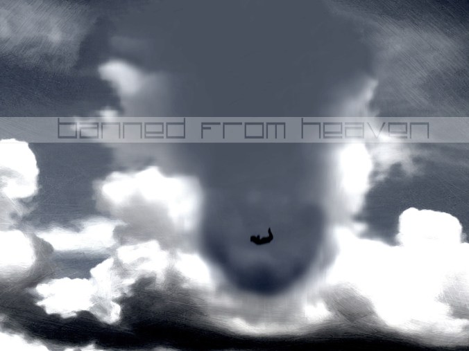 banned from heaven